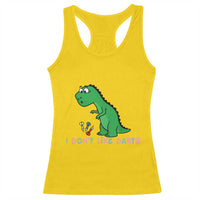 Funny Dinosaur Short Arms Problem Racerback Tank Top I Do Not Like Darts - Wonder Print Shop