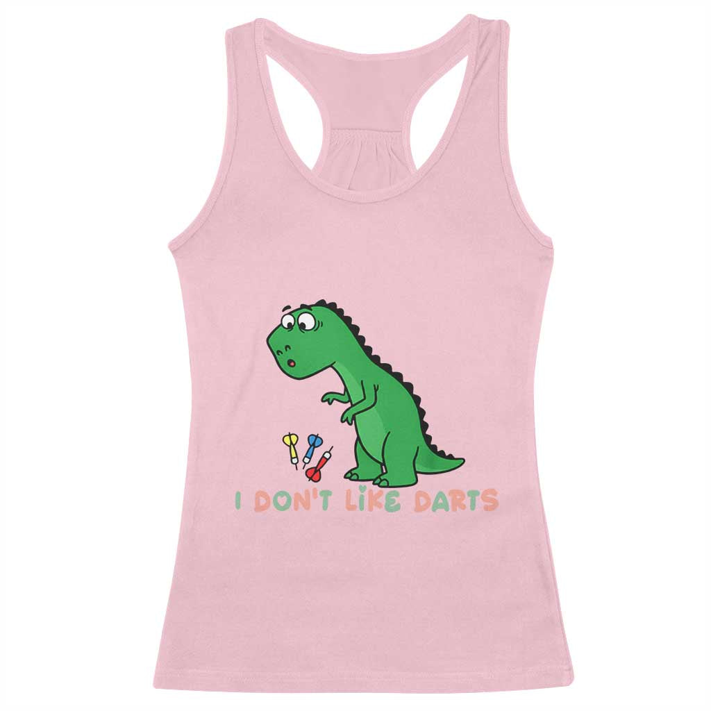 Funny Dinosaur Short Arms Problem Racerback Tank Top I Do Not Like Darts - Wonder Print Shop