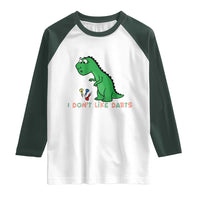 Funny Dinosaur Short Arms Problem Raglan Shirt I Do Not Like Darts - Wonder Print Shop