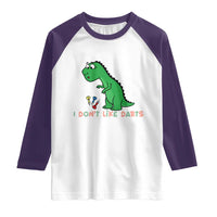 Funny Dinosaur Short Arms Problem Raglan Shirt I Do Not Like Darts - Wonder Print Shop
