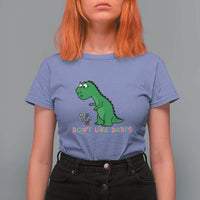 Funny Dinosaur Short Arms Problem T Shirt For Women I Do Not Like Darts - Wonder Print Shop