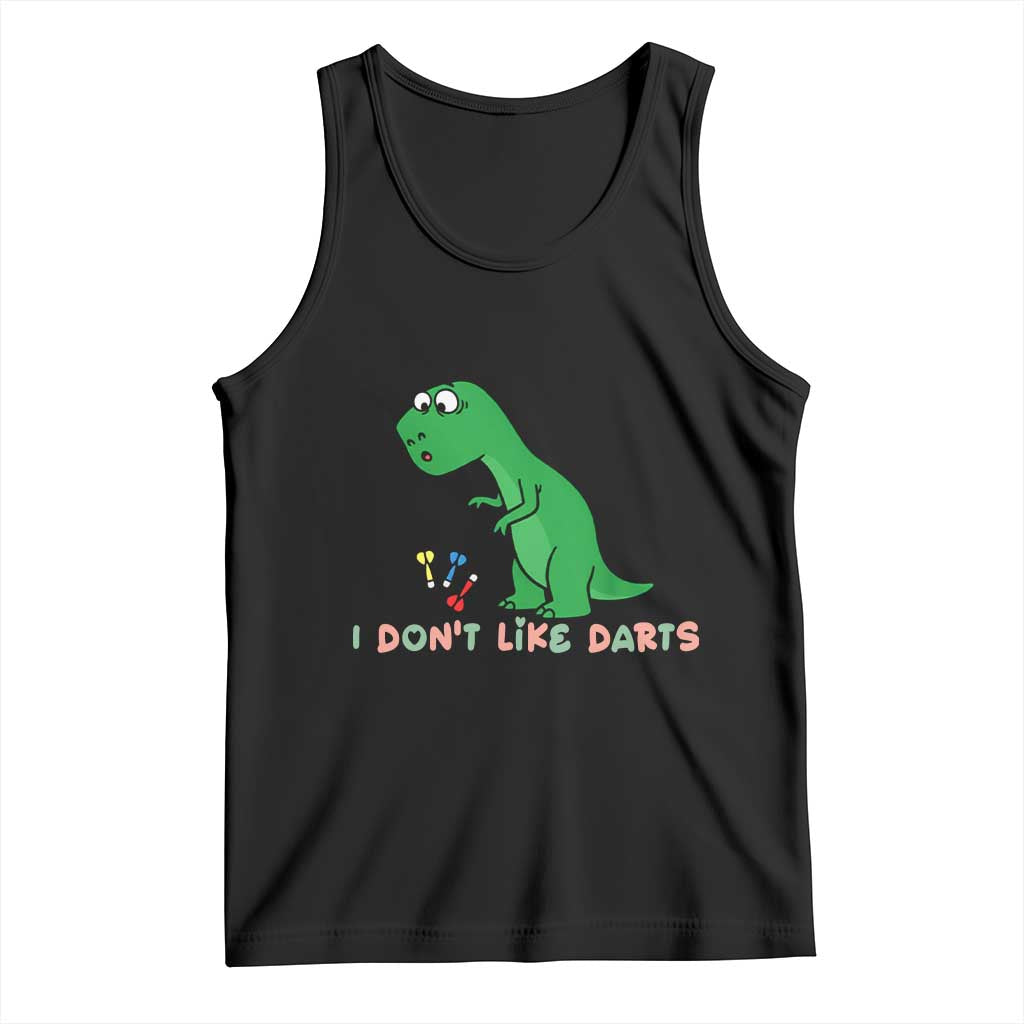 Funny Dinosaur Short Arms Problem Tank Top I Do Not Like Darts - Wonder Print Shop
