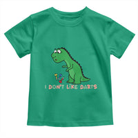 Funny Dinosaur Short Arms Problem Toddler T Shirt I Do Not Like Darts - Wonder Print Shop