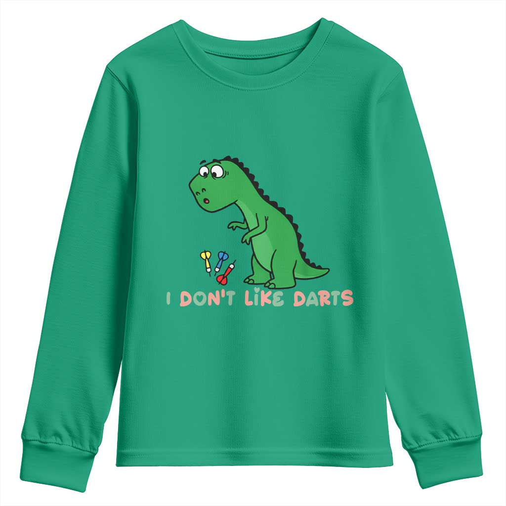 Funny Dinosaur Short Arms Problem Youth Sweatshirt I Do Not Like Darts - Wonder Print Shop