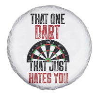 That One Dart That Just Hates You Spare Tire Cover Funny Dartist Gift - Wonder Print Shop