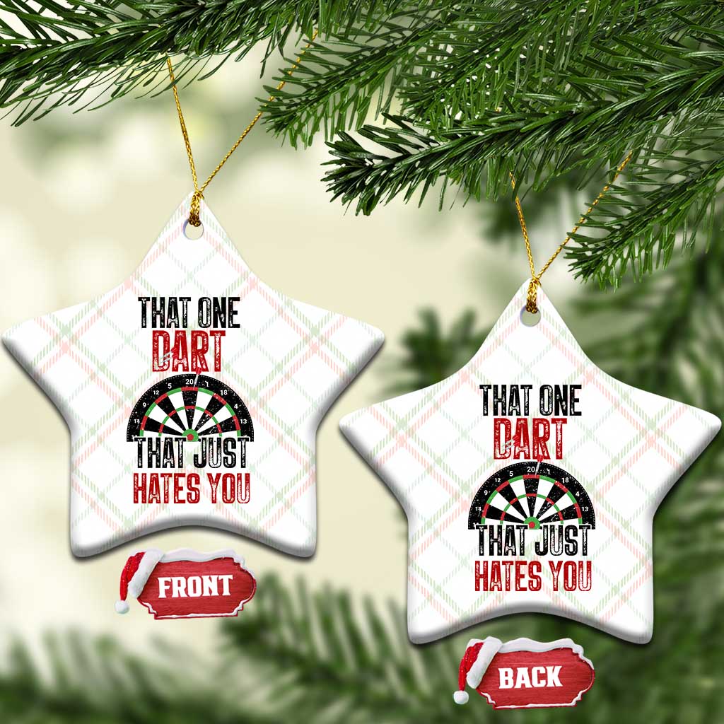 That One Dart That Just Hates You Ceramic Ornament Funny Dartist Gift - Wonder Print Shop