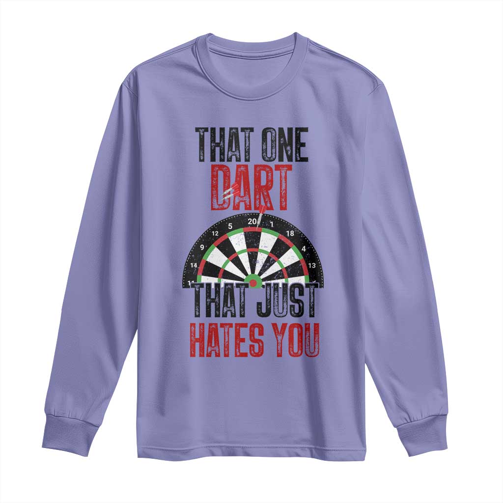 That One Dart That Just Hates You Long Sleeve Shirt Funny Dartist Gift - Wonder Print Shop
