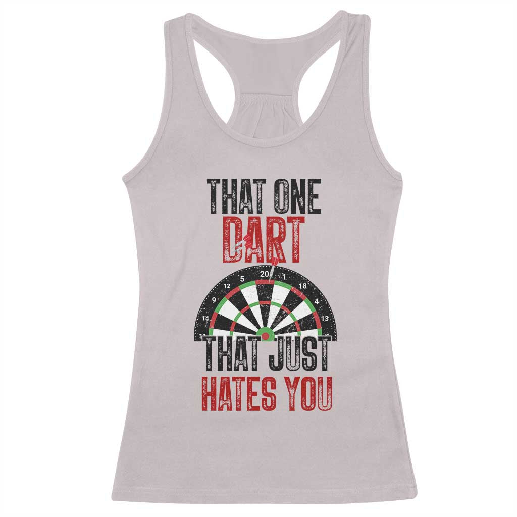 That One Dart That Just Hates You Racerback Tank Top Funny Dartist Gift - Wonder Print Shop