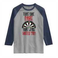 That One Dart That Just Hates You Raglan Shirt Funny Dartist Gift - Wonder Print Shop