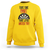 That One Dart That Just Hates You Sweatshirt Funny Dartist Gift - Wonder Print Shop