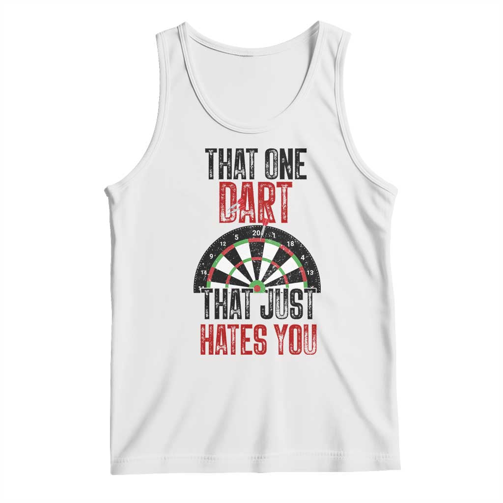 That One Dart That Just Hates You Tank Top Funny Dartist Gift - Wonder Print Shop