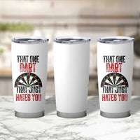 That One Dart That Just Hates You Tumbler Cup Funny Dartist Gift - Wonder Print Shop
