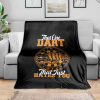 Funny Dartist Pub Game Throw Blanket That One Dart That Just Hates You - Wonder Print Shop