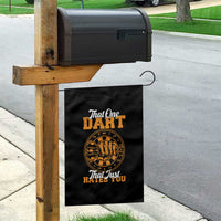 Funny Dartist Pub Game Garden Flag That One Dart That Just Hates You - Wonder Print Shop