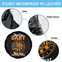Funny Dartist Pub Game Spare Tire Cover That One Dart That Just Hates You - Wonder Print Shop