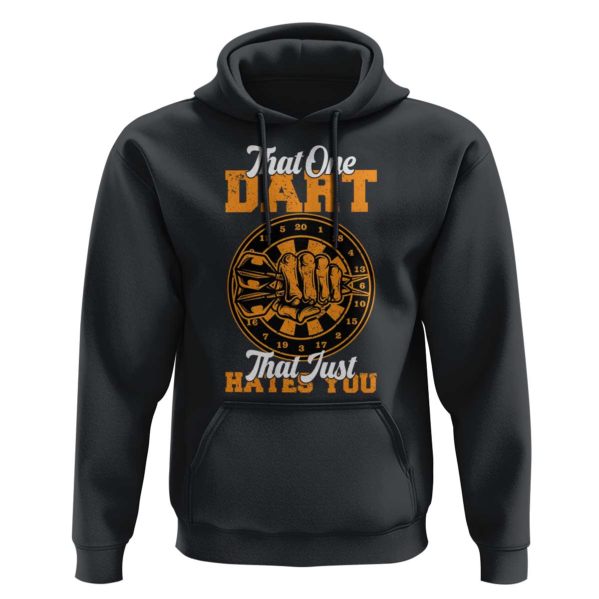 Funny Dartist Pub Game Hoodie That One Dart That Just Hates You - Wonder Print Shop