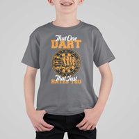 Funny Dartist Pub Game T Shirt For Kid That One Dart That Just Hates You - Wonder Print Shop