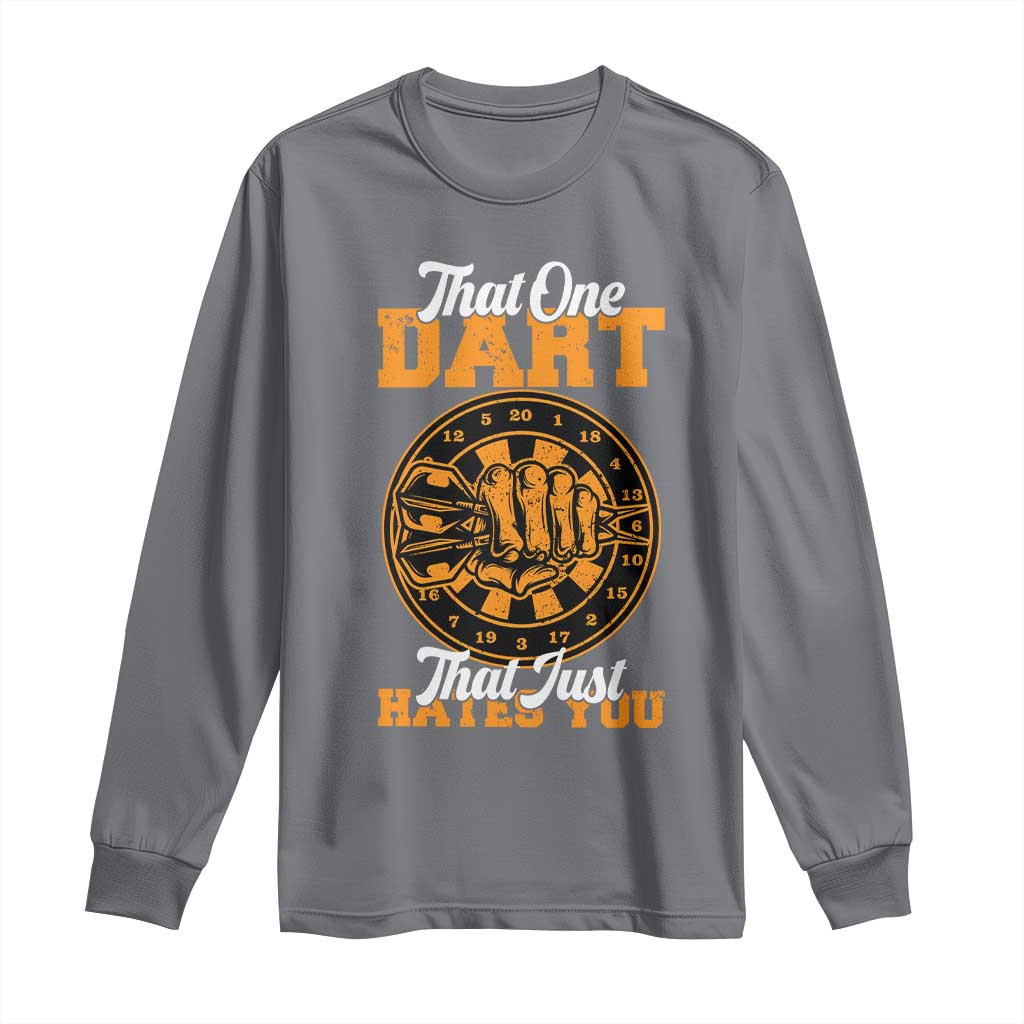 Funny Dartist Pub Game Long Sleeve Shirt That One Dart That Just Hates You - Wonder Print Shop