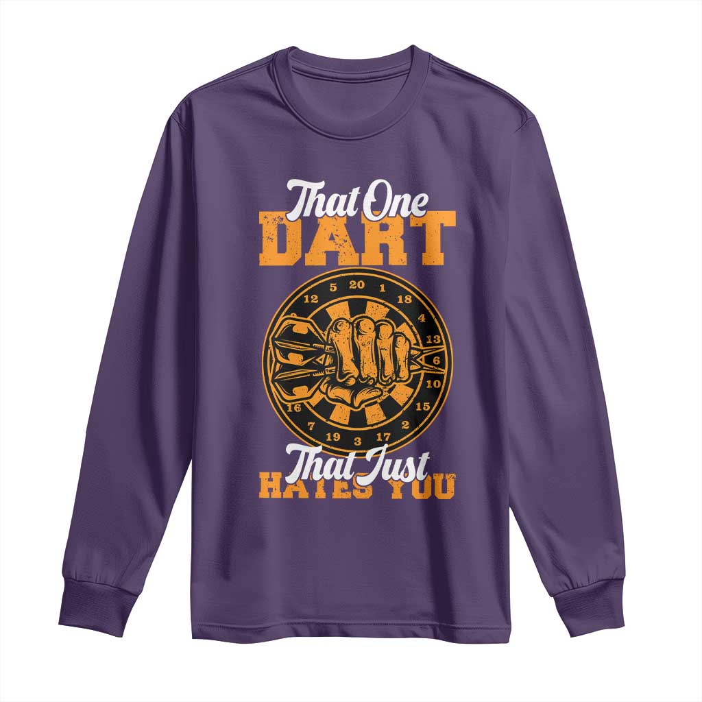 Funny Dartist Pub Game Long Sleeve Shirt That One Dart That Just Hates You - Wonder Print Shop