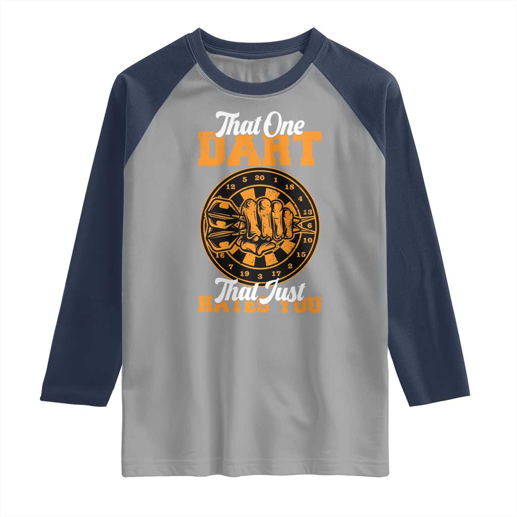 Funny Dartist Pub Game Raglan Shirt That One Dart That Just Hates You - Wonder Print Shop