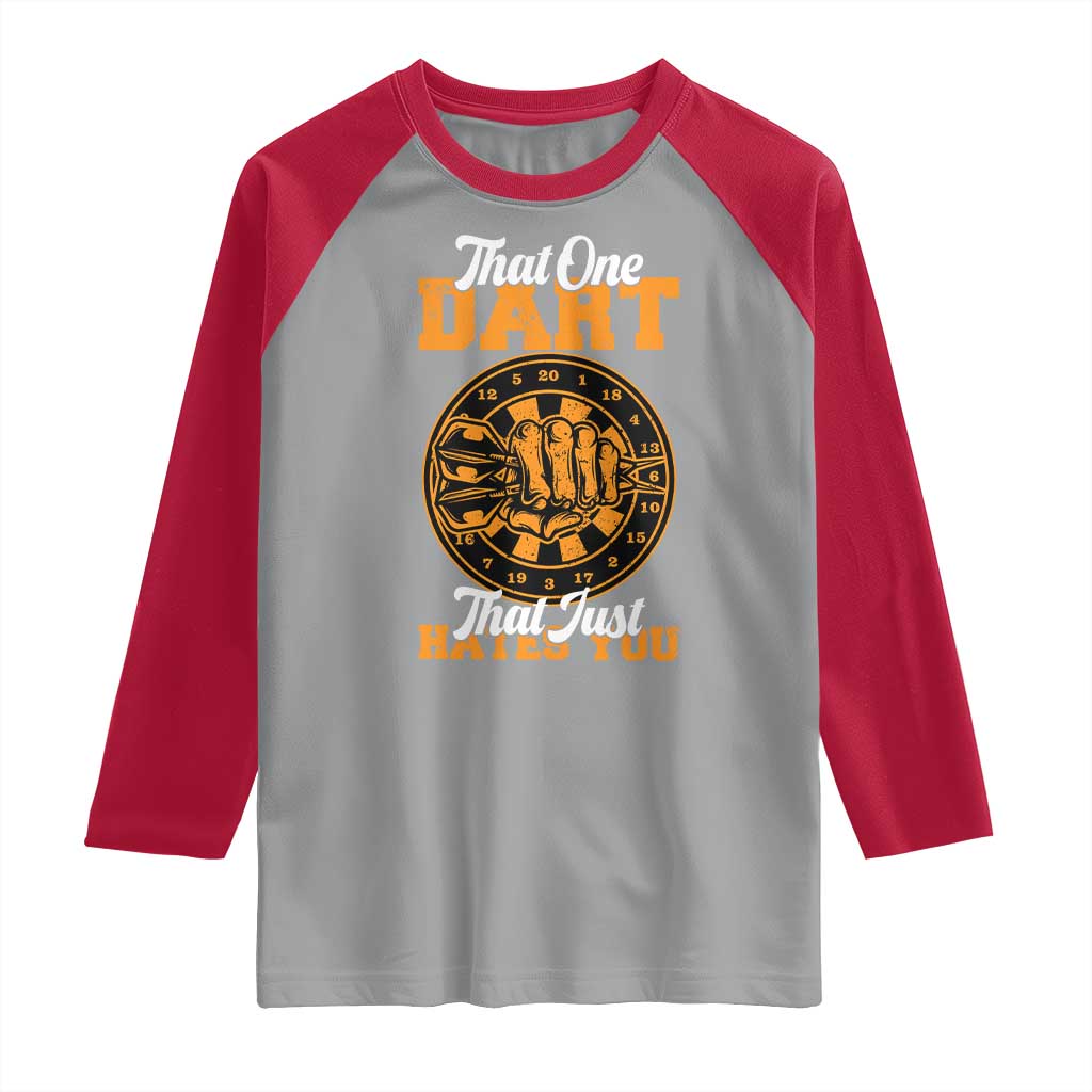 Funny Dartist Pub Game Raglan Shirt That One Dart That Just Hates You - Wonder Print Shop