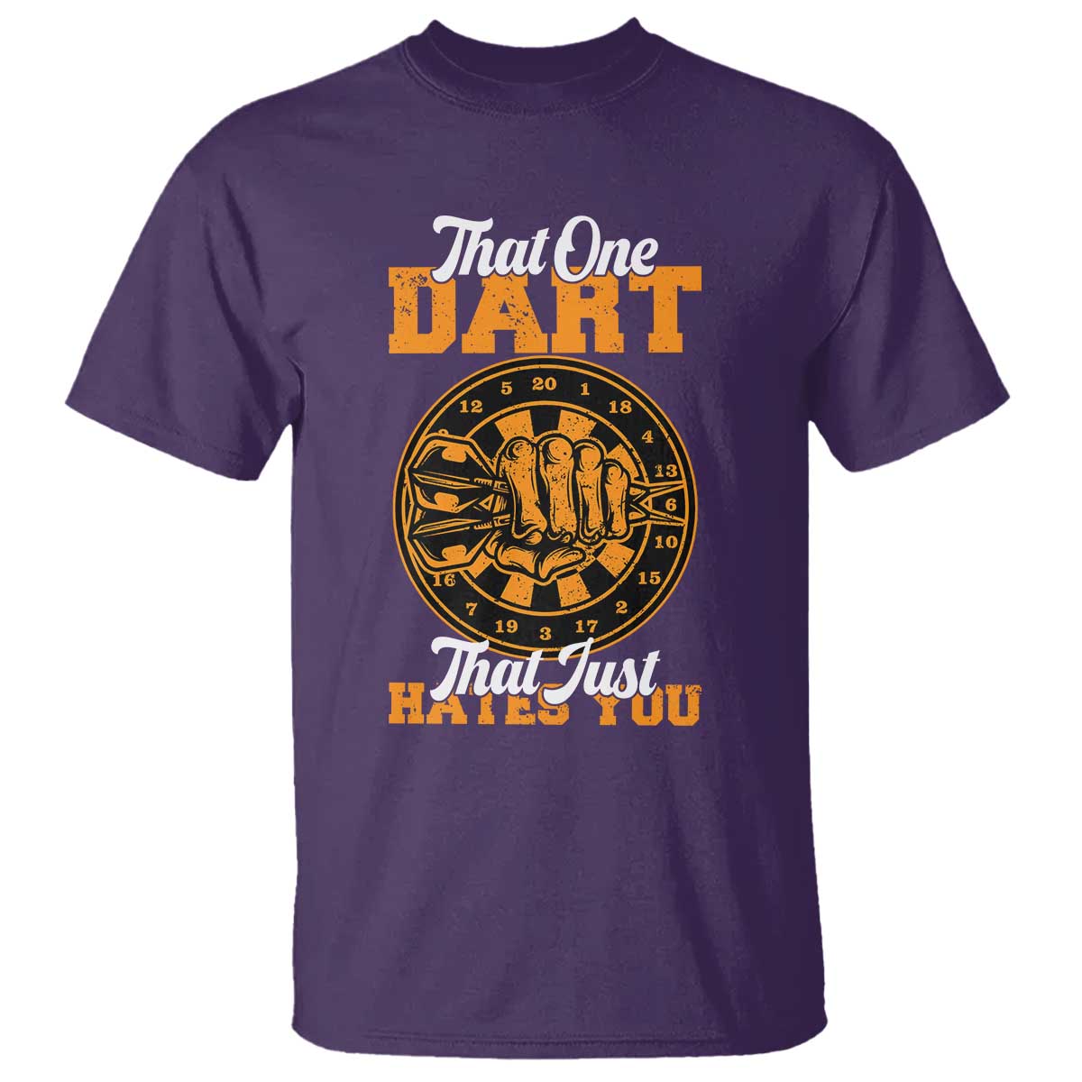 Funny Dartist Pub Game T Shirt That One Dart That Just Hates You - Wonder Print Shop