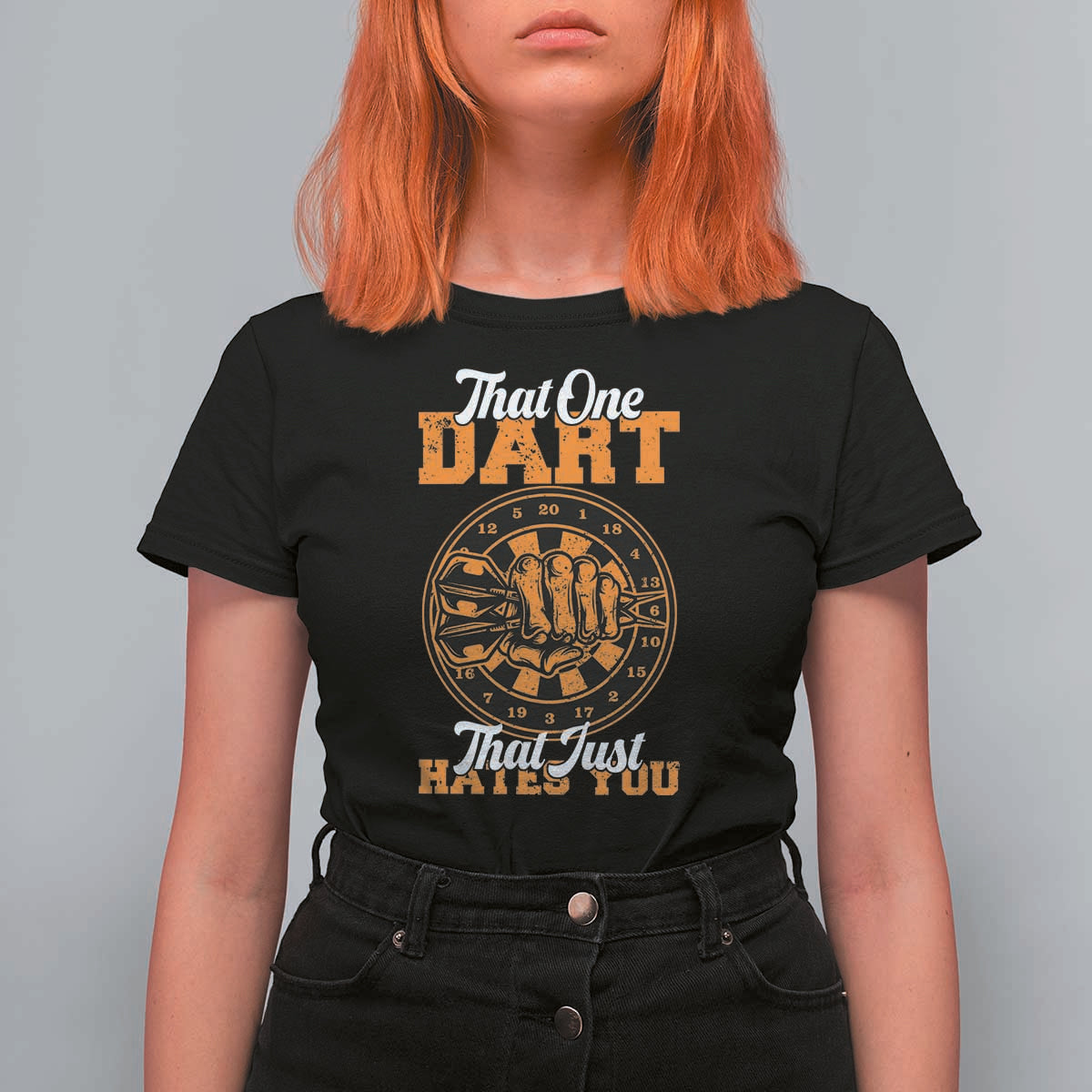 Funny Dartist Pub Game T Shirt For Women That One Dart That Just Hates You - Wonder Print Shop