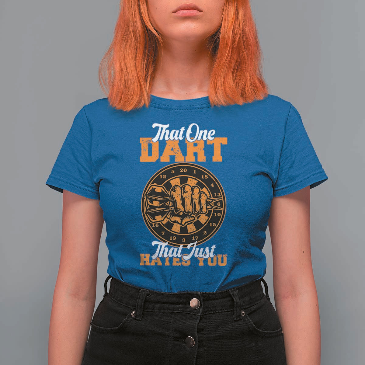 Funny Dartist Pub Game T Shirt For Women That One Dart That Just Hates You - Wonder Print Shop