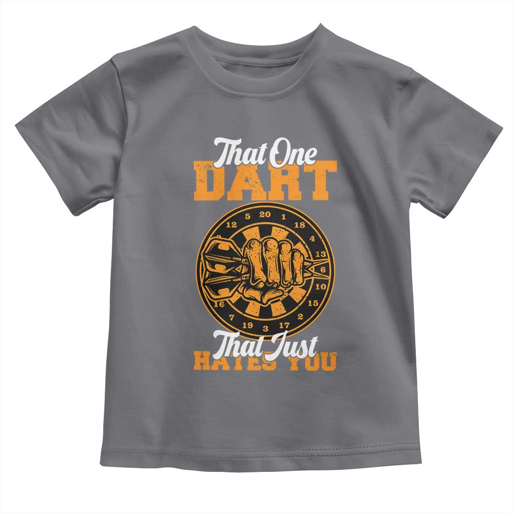 Funny Dartist Pub Game Toddler T Shirt That One Dart That Just Hates You - Wonder Print Shop
