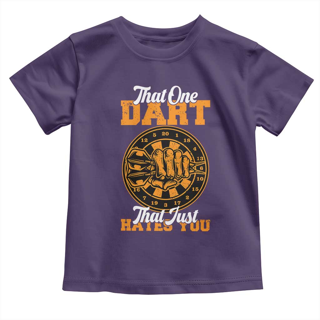 Funny Dartist Pub Game Toddler T Shirt That One Dart That Just Hates You - Wonder Print Shop