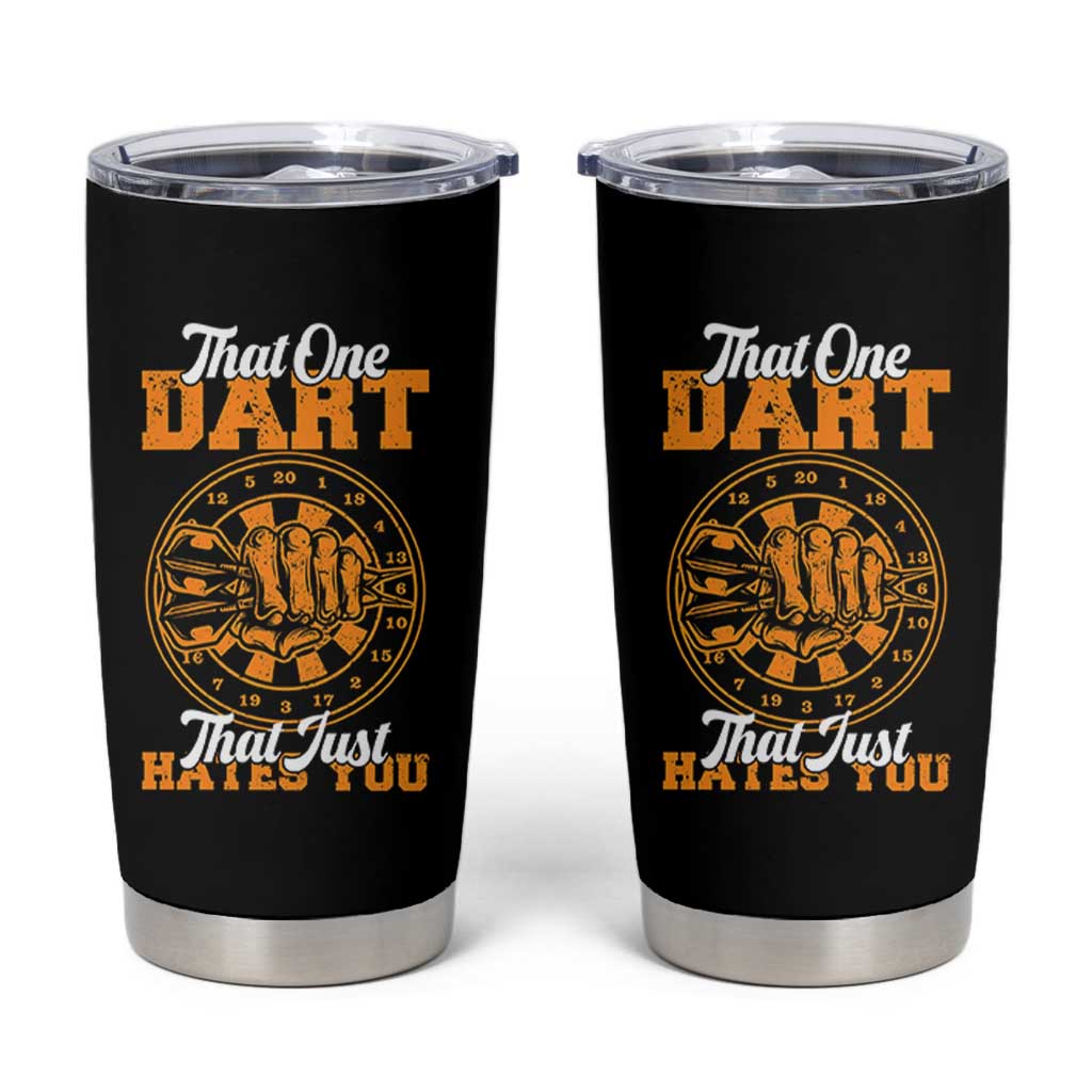 Funny Dartist Pub Game Tumbler Cup That One Dart That Just Hates You - Wonder Print Shop