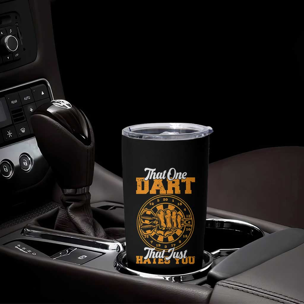 Funny Dartist Pub Game Tumbler Cup That One Dart That Just Hates You - Wonder Print Shop