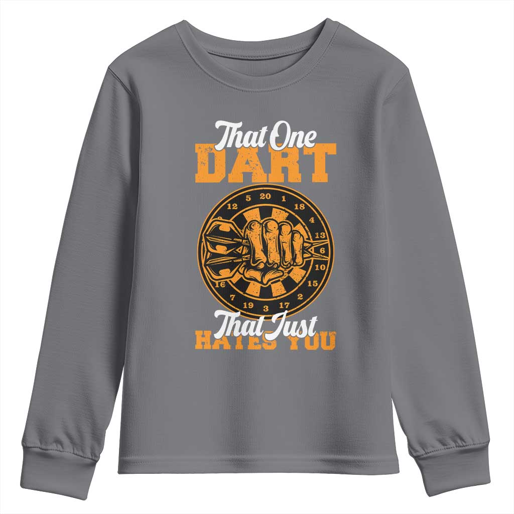 Funny Dartist Pub Game Youth Sweatshirt That One Dart That Just Hates You - Wonder Print Shop