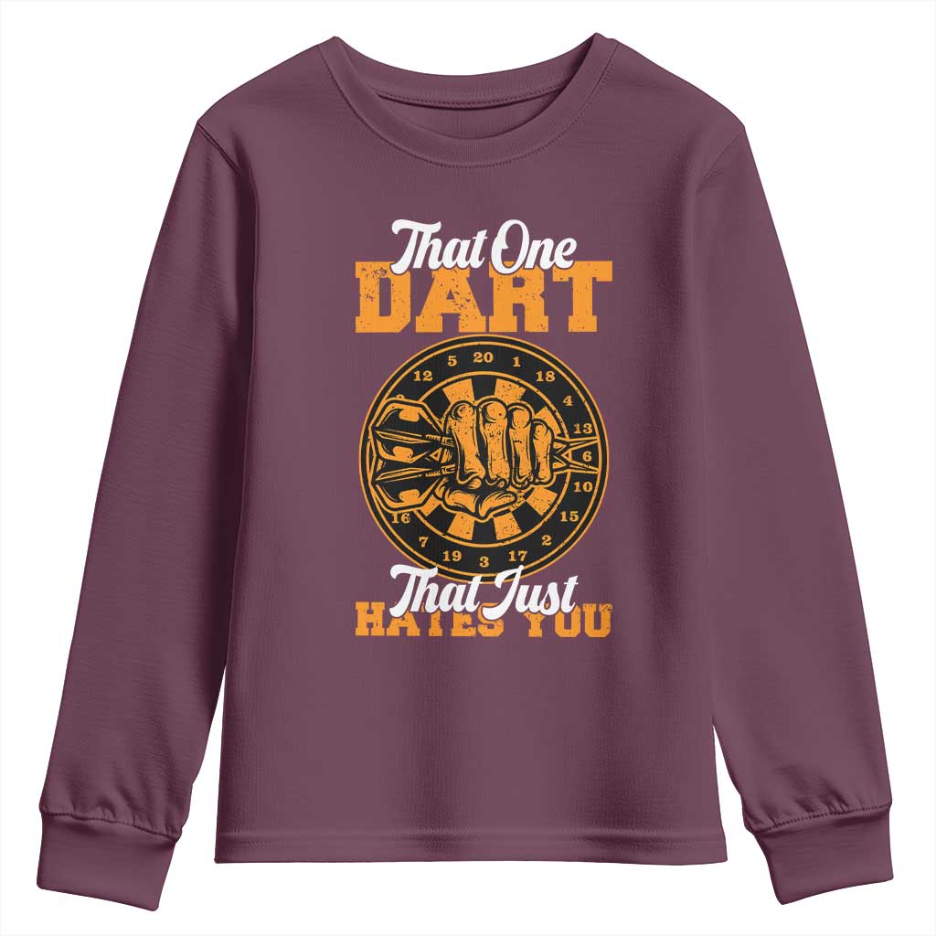 Funny Dartist Pub Game Youth Sweatshirt That One Dart That Just Hates You - Wonder Print Shop