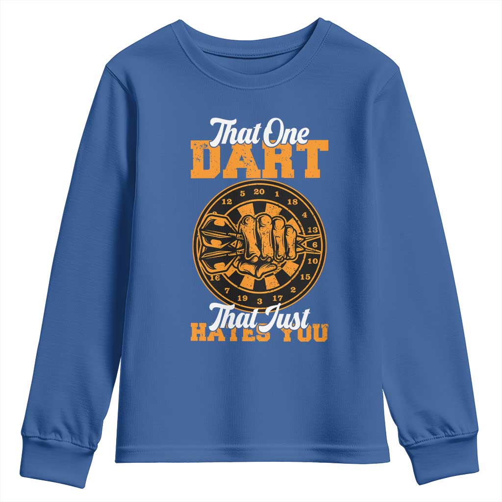 Funny Dartist Pub Game Youth Sweatshirt That One Dart That Just Hates You - Wonder Print Shop
