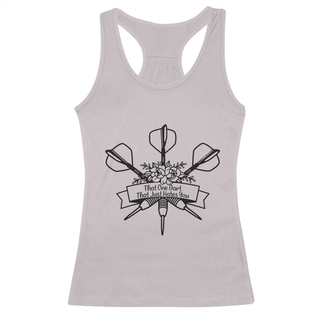 Funny Darts Sarcasm Racerback Tank Top That One Dart That Just Hates You - Wonder Print Shop