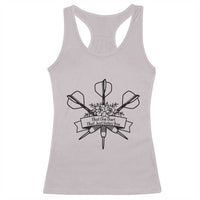 Funny Darts Sarcasm Racerback Tank Top That One Dart That Just Hates You - Wonder Print Shop