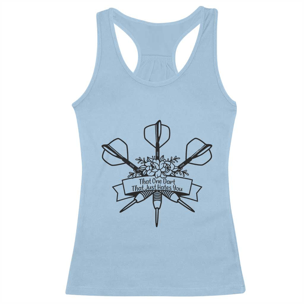 Funny Darts Sarcasm Racerback Tank Top That One Dart That Just Hates You - Wonder Print Shop