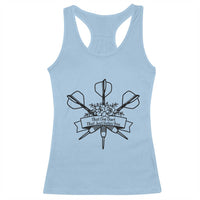 Funny Darts Sarcasm Racerback Tank Top That One Dart That Just Hates You - Wonder Print Shop