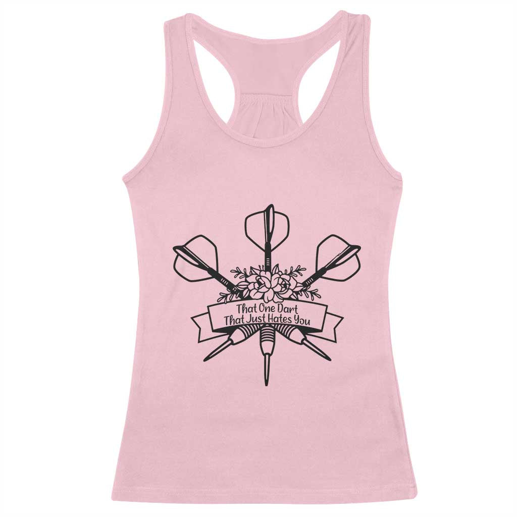 Funny Darts Sarcasm Racerback Tank Top That One Dart That Just Hates You - Wonder Print Shop