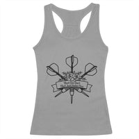 Funny Darts Sarcasm Racerback Tank Top That One Dart That Just Hates You - Wonder Print Shop