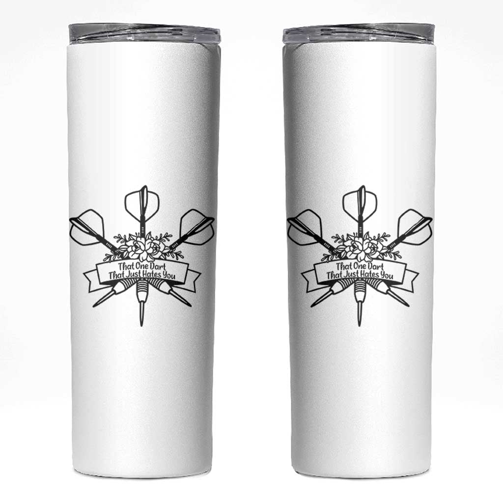 Funny Darts Sarcasm Skinny Tumbler That One Dart That Just Hates You - Wonder Print Shop