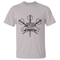 Funny Darts Sarcasm T Shirt That One Dart That Just Hates You - Wonder Print Shop