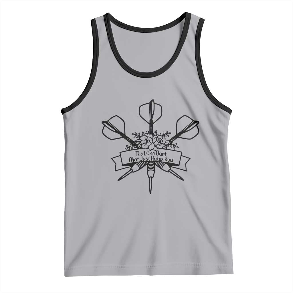 Funny Darts Sarcasm Tank Top That One Dart That Just Hates You - Wonder Print Shop