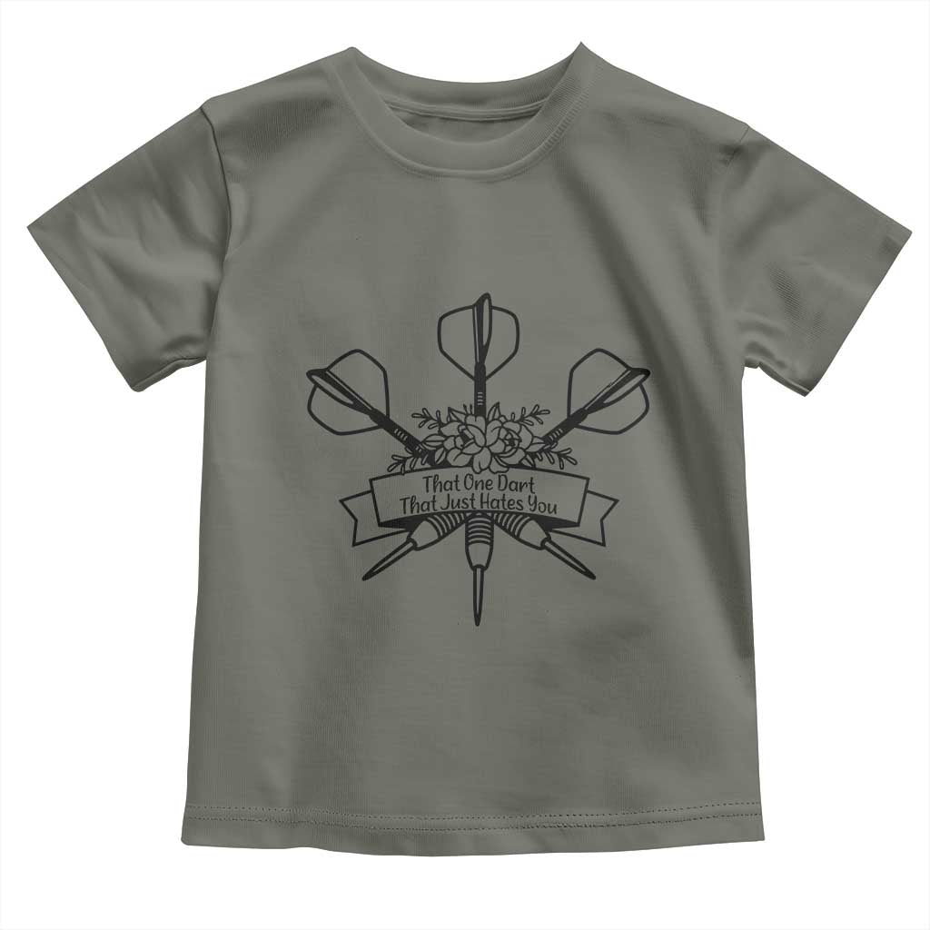 Funny Darts Sarcasm Toddler T Shirt That One Dart That Just Hates You - Wonder Print Shop