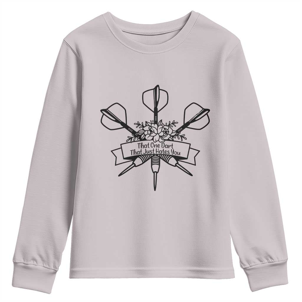 Funny Darts Sarcasm Youth Sweatshirt That One Dart That Just Hates You - Wonder Print Shop