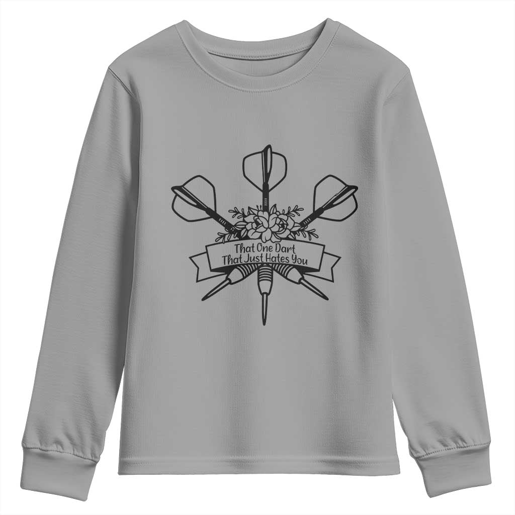 Funny Darts Sarcasm Youth Sweatshirt That One Dart That Just Hates You - Wonder Print Shop