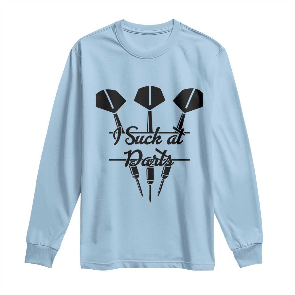 Funny I Suck At Darts Long Sleeve Shirt Bar Game Lover Dartist Gift - Wonder Print Shop