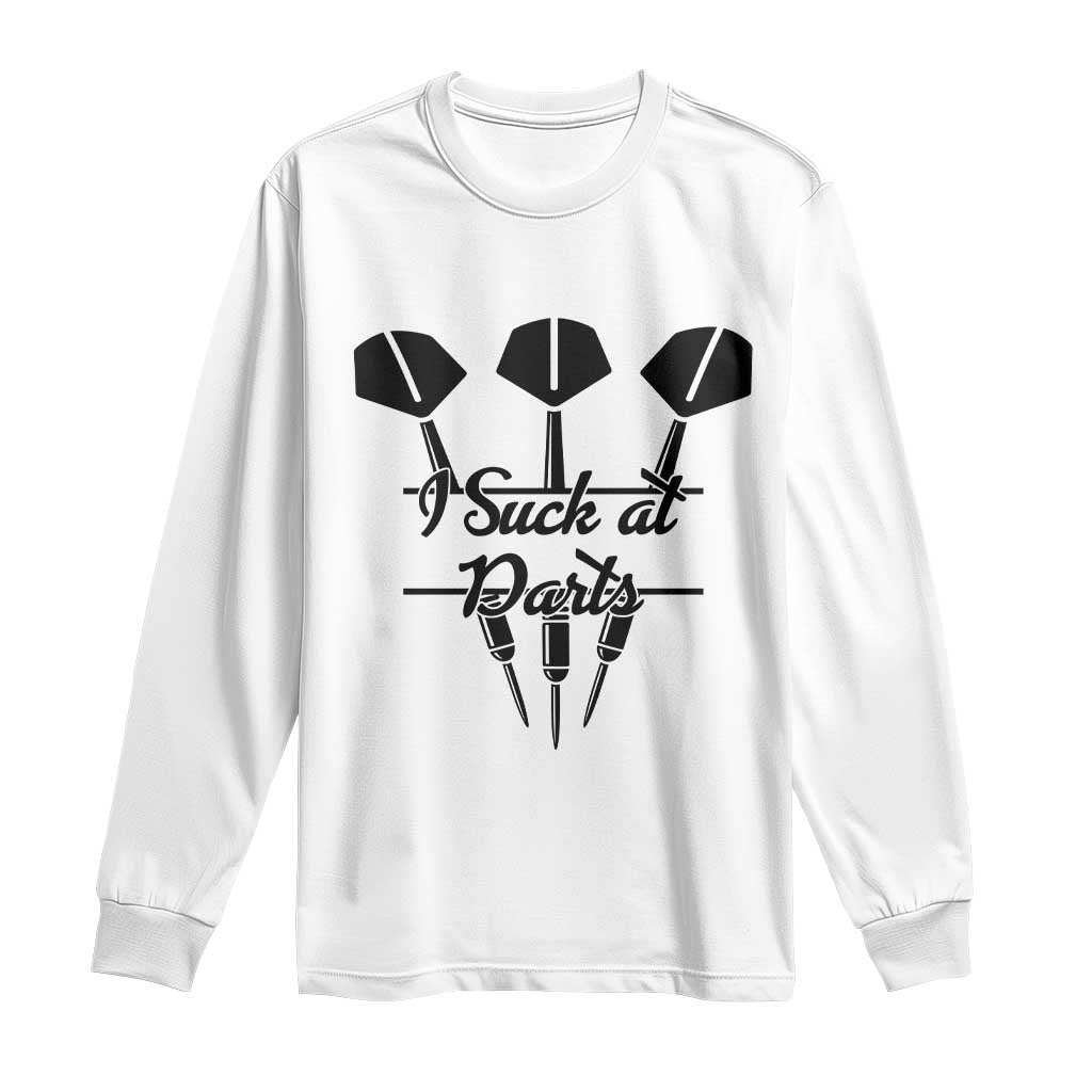 Funny I Suck At Darts Long Sleeve Shirt Bar Game Lover Dartist Gift - Wonder Print Shop