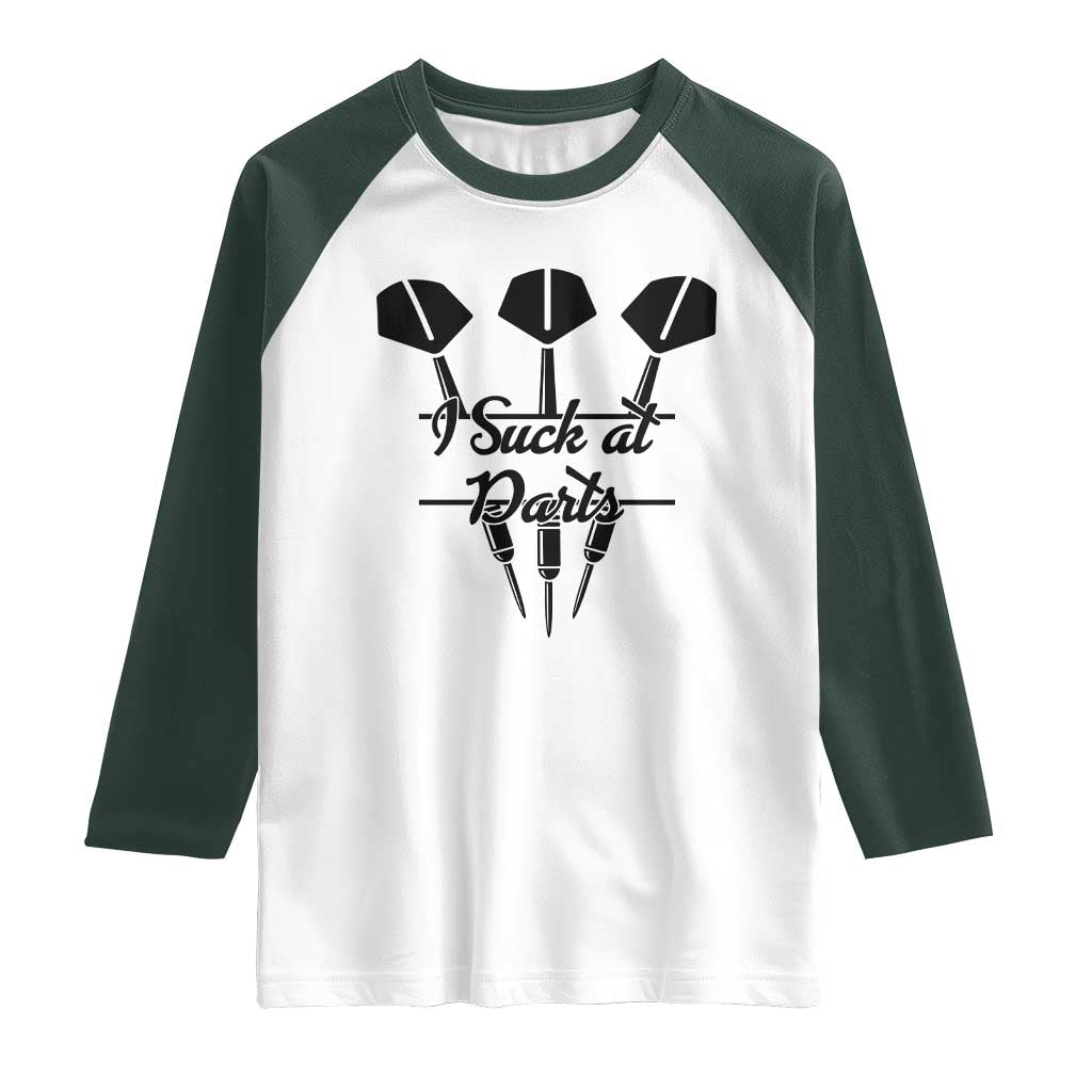 Funny I Suck At Darts Raglan Shirt Bar Game Lover Dartist Gift - Wonder Print Shop
